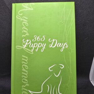 NEW Puppy Journal - 365 Puppy Days : A Year of Memories - Hardcover